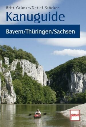 Kanuguide Bayern/Thüringen/Sachsen