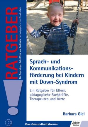 Sprach- und Kommunikationsförderung bei Kindern mit Down-Syndrom