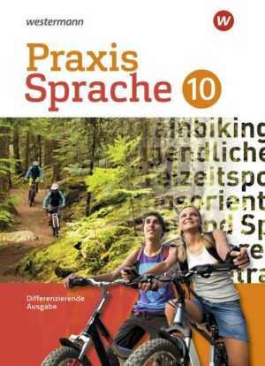 Praxis Sprache 10. Schülerband. Differenzierende