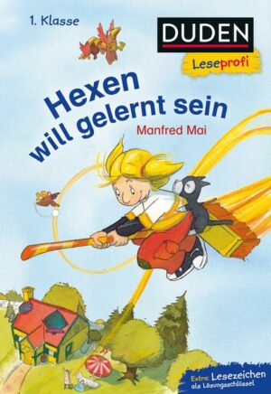 Duden Leseprofi – Hexen will gelernt sein