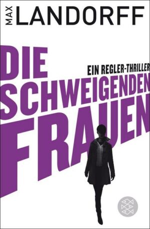 Die schweigenden Frauen / Gabriel Tretjak Bd.3