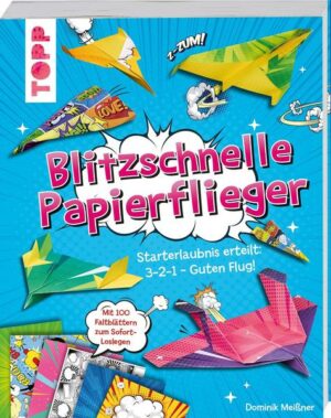 Blitzschnelle Papierflieger