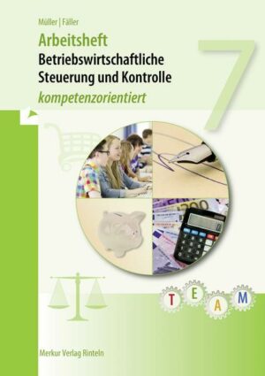 Arbeitsheft Betriebswirtschaftliche Steuerung und Kontrolle