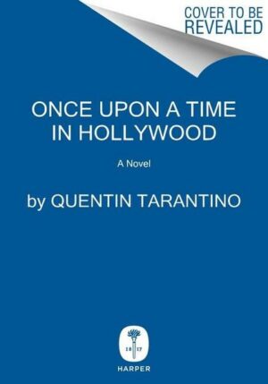 Once Upon a Time in Hollywood: The Deluxe Hardcover