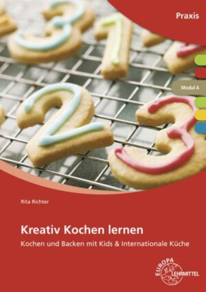 Kreativ Kochen lernen Modul A