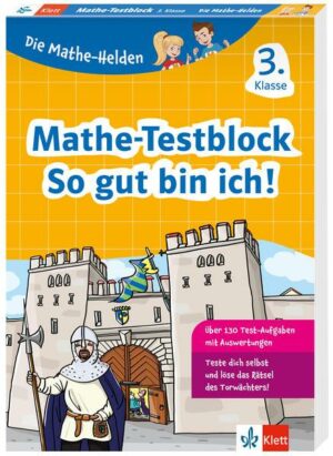 Klett Die Mathe-Helden: Mathe-Testblock So gut bin ich! 3. Klasse