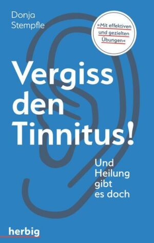 Vergiss den Tinnitus