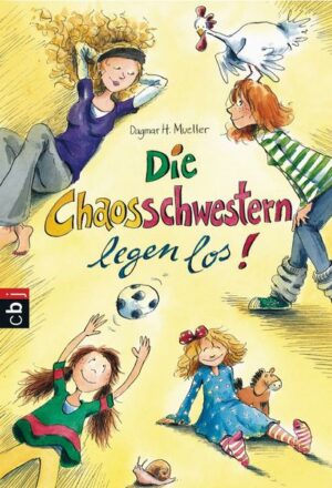 Die Chaosschwestern legen los! / Die Chaosschwestern Bd.1