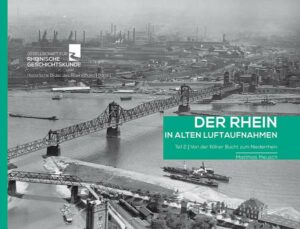 Der Rhein in alten Luftaufnahmen