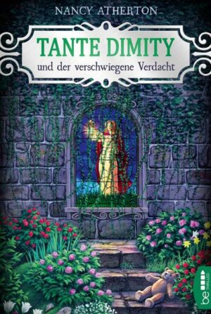 Tante Dimity und der verschwiegene Verdacht