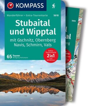 KOMPASS Wanderführer 5610 Stubaital und Wipptal mit Gschnitz