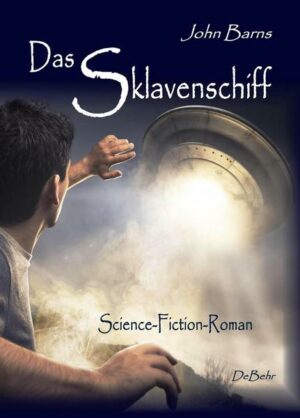 Das Sklavenschiff - Science-Fiction-Roman