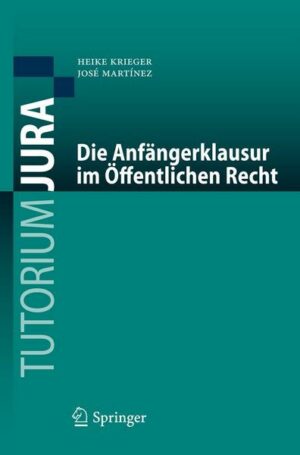 Die Anfängerklausur im Öffentlichen Recht