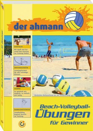 Der ahmann - Beach-Volleyball-Übungen für Gewinner