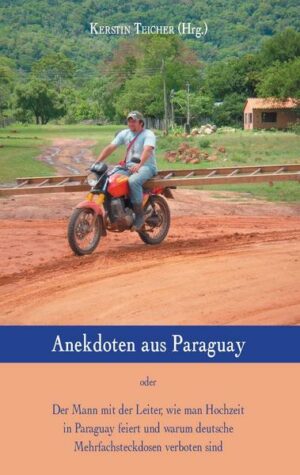 Anekdoten aus Paraguay