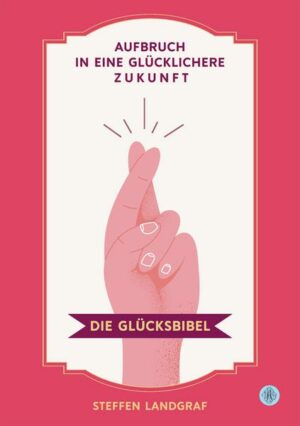 Die Glücksbibel