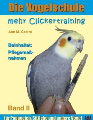 Mehr Clickertraining für Papageien