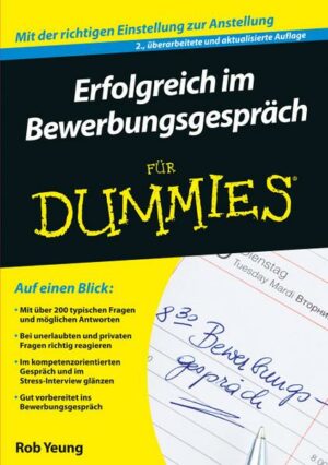 Erfolgreich im Bewerbungsgespräch für Dummies