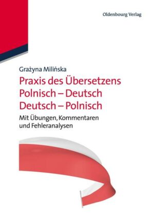 Praxis des Übersetzens Polnisch-Deutsch/Deutsch-Polnisch
