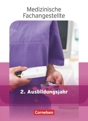 Medizinische Fachangestellte - Aktuelle Ausgabe - 2. Ausbildungsjahr