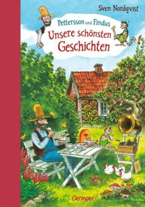 Pettersson und Findus. Unsere schönsten Geschichten