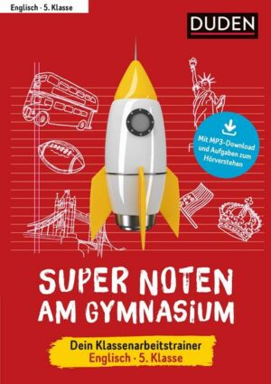 Super Noten am Gymnasium – Klassenarbeitstrainer Englisch 5. Klasse