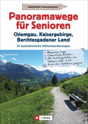 Panoramawege für Senioren Chiemgau