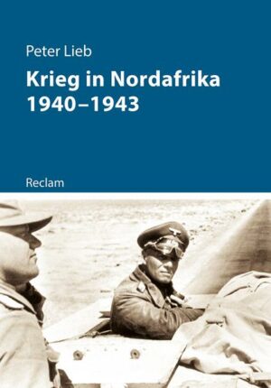 Krieg in Nordafrika 1940–1943