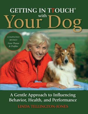 Getting in TTouch with Your Dog: A Gentle Approach to Influencing Behavior