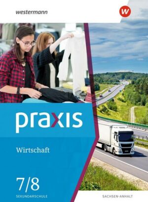 Praxis - Wirtschaft / Praxis Wirtschaft - Ausgabe 2020 für Sachsen-Anhalt