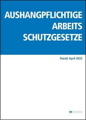 Aushangpflichtige Arbeitsschutzgesetze