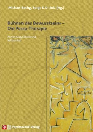 Bühnen des Bewusstseins – Die Pesso-Therapie