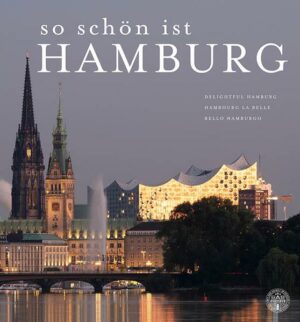 So schön ist Hamburg