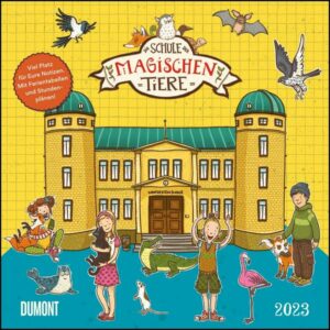 Schule der magischen Tiere 2023 - Broschürenkalender für Kinder - Format 30 x 30