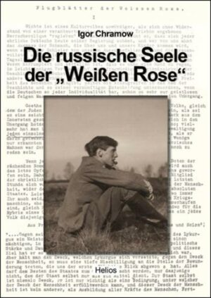 Die russische Seele der 'Weißen Rose'