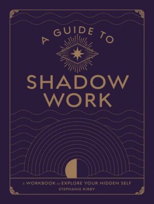 A Guide to Shadow Work