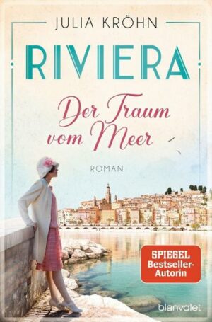 Der Traum vom Meer - Riviera