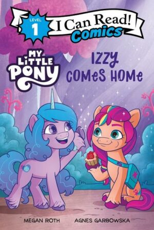 My Little Pony: Izzy Comes Home