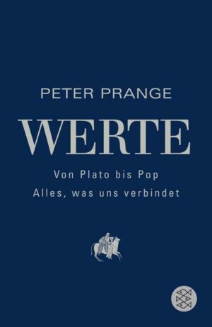Werte: Von Plato bis Pop - Alles