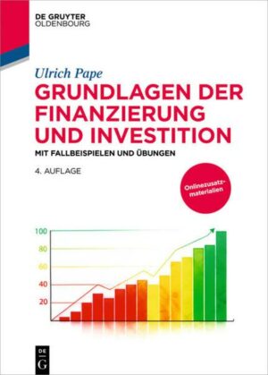 Grundlagen der Finanzierung und Investition