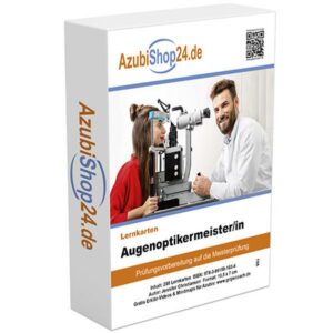 Augenoptikermeister / Augenoptikermeister Prüfungsvorbereitung Lernkarten