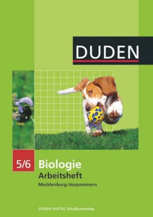 Duden Biologie - Sekundarstufe I - Mecklenburg-Vorpommern und Thüringen - 5./6. Schuljahr