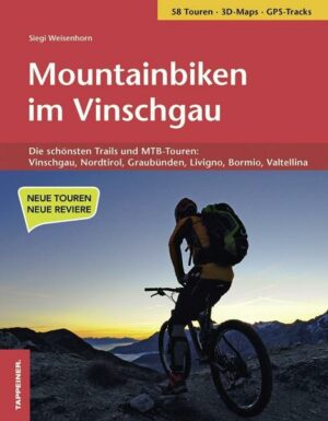 Mountainbiken im Vinschgau