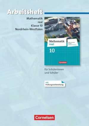 Mathematik real - Differenzierende Ausgabe Nordrhein-Westfalen - 10. Schuljahr