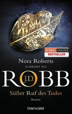 Süßer Ruf des Todes / Eve Dallas Bd.29