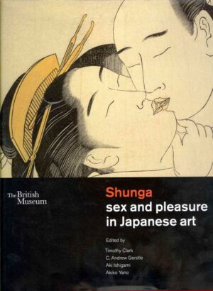 Shunga sex and pleasure in Japanese art