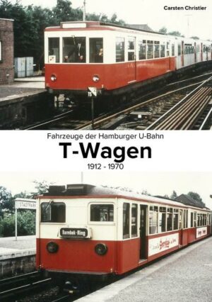 Fahrzeuge der Hamburger U-Bahn: Die T-Wagen