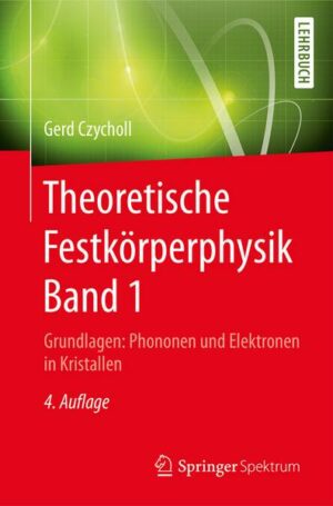 Theoretische Festkörperphysik Band 1