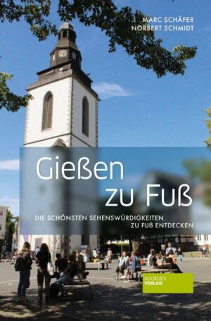 Gießen zu Fuß