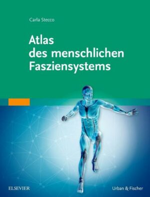 Atlas des menschlichen Fasziensystems